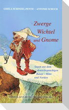 Zwerge, Wichtel und Gnome Teil II