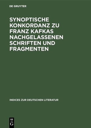 Becker, Ralf / Heinrich P. Delfosse et al (Hrsg.). Synoptische Konkordanz zu Franz Kafkas nachgelassenen Schriften und Fragmenten - Teil 1: A¿F. Teil 2: G¿Q. Teil 3: R¿Z. De Gruyter, 2003.