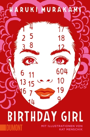 Murakami, Haruki. Birthday Girl - (vierfarbig illustrierte Ausgabe). DuMont Buchverlag GmbH, 2019.