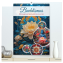 Buddismus (hochwertiger Premium Wandkalender 2024 DIN A2 hoch), Kunstdruck in Hochglanz