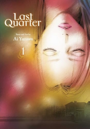 Yazawa, Ai. Last Quarter, Vol. 1. Simon & Schuster UK Ltd, 2024.