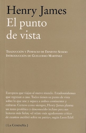 James, Henry / Guillermo Martínez. El punto de vista. Páginas de Espuma SL, 2010.
