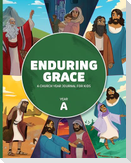 Enduring Grace: A Church Year Journal for Kids, Year a