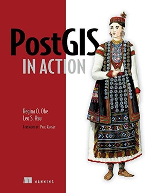 Obe, Regina / Leo Hsu. PostGIS in Action. Manning Publications, 2011.