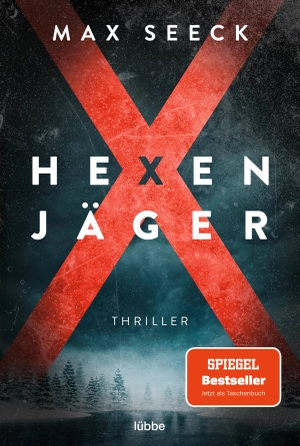 Seeck, Max. Hexenjäger - Thriller. Lübbe, 2021.