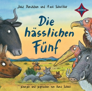 Donaldson, Julia. Die hässlichen Fünf - Vollständige Lesung. Hörcompany, 2021.
