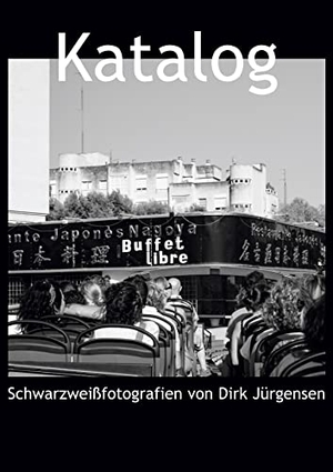 Jürgensen, Dirk. Katalog - Schwarzweißfotografien von Dirk Jürgensen. BoD - Books on Demand, 2023.