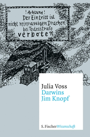 Voss, Julia. Darwins Jim Knopf. S. Fischer Verlag, 2018.