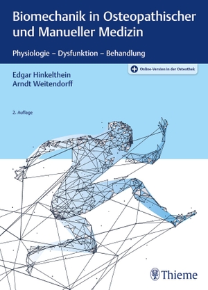 Hinkelthein, Edgar / Arndt Weitendorff. Biomechanik in Osteopathischer und Manueller Medizin - Physiologie - Dysfunktion - Behandlung. Georg Thieme Verlag, 2022.