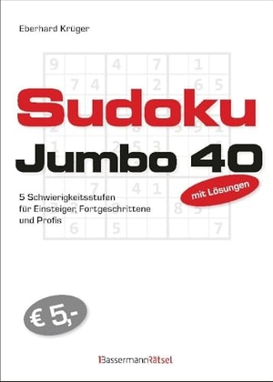 Krüger, Eberhard. Sudokujumbo 40 - 5 Schwierigkeitsstufen - für Einsteiger, Fortgeschrittene und Profis. Bassermann, Edition, 2025.