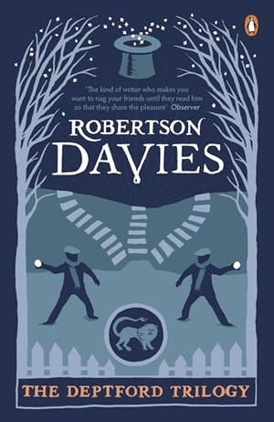 Davies, Robertson. The Deptford Trilogy - Fifth Business, The Manticore, World of Wonders. Inklore, 2011.