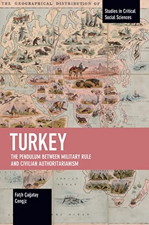 Ceng&. Turkey: The Pendulum Between Military Rule and Civilian Authoritarianism. Haymarket Books, 2021.