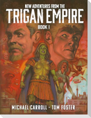 New Adventures from the Trigan Empire - Book One