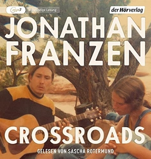 Franzen, Jonathan. Crossroads - Ein Schlüssel zu allen Mythologien 1. Hoerverlag DHV Der, 2021.