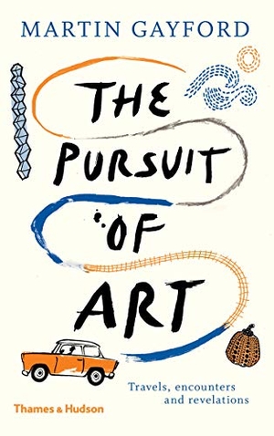 Gayford, Martin. The Pursuit of Art - Travels, Encounters and Revelations. Thames & Hudson, 2019.