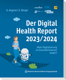 Der Digital Health Report 2023/2024