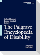 The Palgrave Encyclopedia of Disability