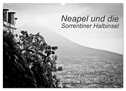 Neapel und die Sorrentiner Halbinsel (Wandkalender 2024 DIN A3 quer), CALVENDO Monatskalender
