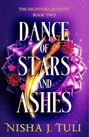 Tuli, Nisha J.. Dance of Stars and Ashes - An enemies to lovers fantasy romance. Bookouture, 2026.
