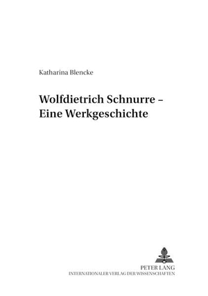 Blencke, Katharina. Wolfdietrich Schnurre - Eine Werkgeschichte. Peter Lang, 2003.
