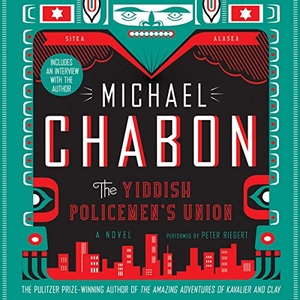 Chabon, Michael. The Yiddish Policemen's Union Lib/E. HARPERCOLLINS, 2021.