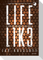 Lifelike. Lifel1k3 series. Vol. 1