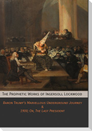 The Prophetic Works of Ingersoll Lockwood