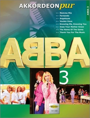 Kölz, Hans-Günther. ABBA 3 - "Akkordeon pur" bietet Spezialarrangements im mittleren Schwierigkeitsgrad. Musikverlag Holzschuh, 2014.