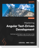 Mastering Angular Test-Driven Development