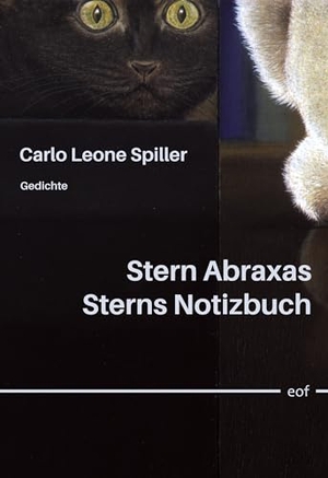 Spiller, Carlo Leone. Stern Abraxas Sterns Notizbuch - Gedichte. Books on Demand, 2024.