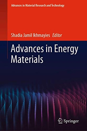 Ikhmayies, Shadia Jamil (Hrsg.). Advances in Energy Materials. Springer International Publishing, 2020.