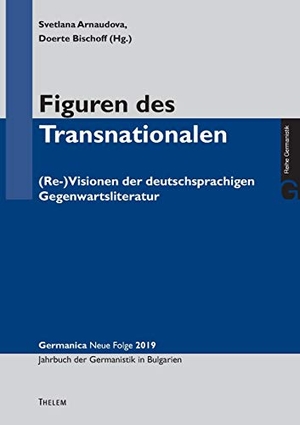 Bischoff, Doerte (Hrsg.). Figuren des Transnationalen. Thelem / w.e.b Universitätsverlag und Buchhandel, 2020.