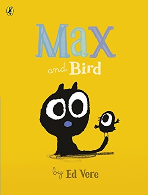 Vere, Ed. Max and Bird. DK, 2016.