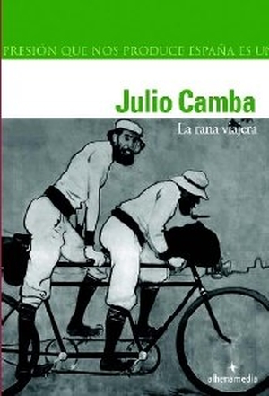 Camba, Julio. La rana viajera. Alhena Fábrica de Contenidos, S.L., 2008.