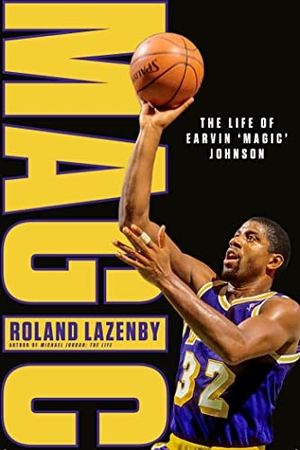 Lazenby, Roland. MAGIC - The Life of Earvin 'Magic' Johnson. Yen Press, 2023.