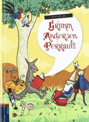 Grimm, Jacob. Contes de Grimm, Andersen, Perrault. Edicions Baula, 2010.