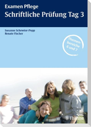 Examen Pflege. Schriftliche Prüfung Tag 3