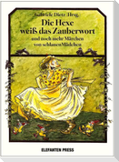 Die Hexe weiß das Zauberwort