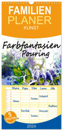 Familienplaner 2024 - Farbfantasien - Pouring mit 5 Spalten (Wandkalender, 21 x 45 cm) CALVENDO
