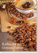 Kaffee für ein Genusserlebnis (Tischkalender 2023 DIN A5 hoch)