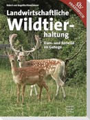 Landwirtschaftliche Wildtierhaltung