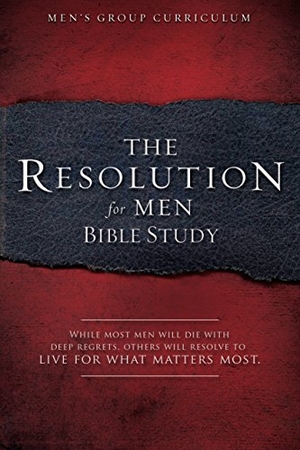 Kendrick, Stephen / Alex Kendrick. The Resolution for Men - Bible Study - A Small-Group Bible Study. Lifeway Christian Resources, 2013.