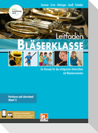 Leitfaden Bläserklasse. Lehrerband 1 und 2