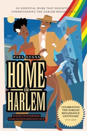 Evans, Paul. Home in Harlem - Poems of Everyday Harlem Renaissance Life. iUniverse, 2023.