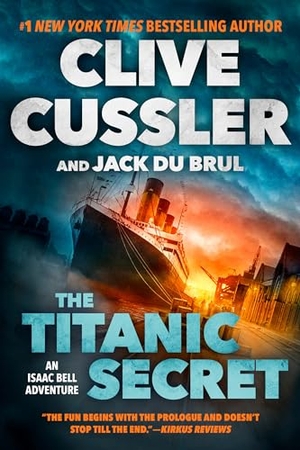 Cussler, Clive / Jack Du Brul. The Titanic Secret. Random House, 2020.