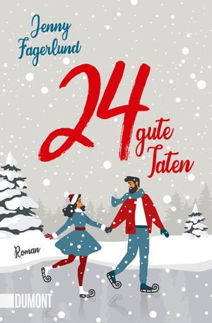 Fagerlund, Jenny. 24 gute Taten - Roman. DuMont Buchverlag GmbH, 2021.