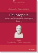 Philosophie. Eine Einführung für Theologen
