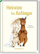 Heiraten für Anfänger