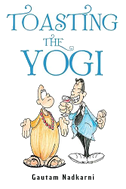 Toasting The Yogi