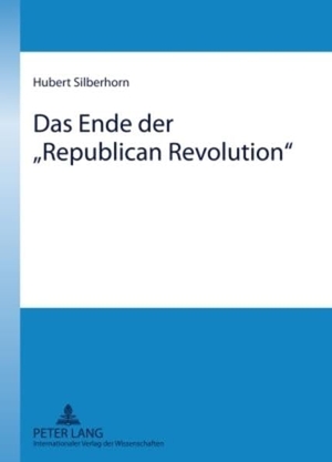 Silberhorn, Hubert. Das Ende der «Republican Revolution» - Die Präsidentschaft George W. Bush und der Neue Konservatismus in der Gesundheits- und Sozialpolitik. Peter Lang, 2009.